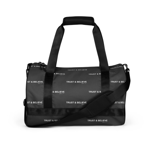 Trust & Believe Gym Bag