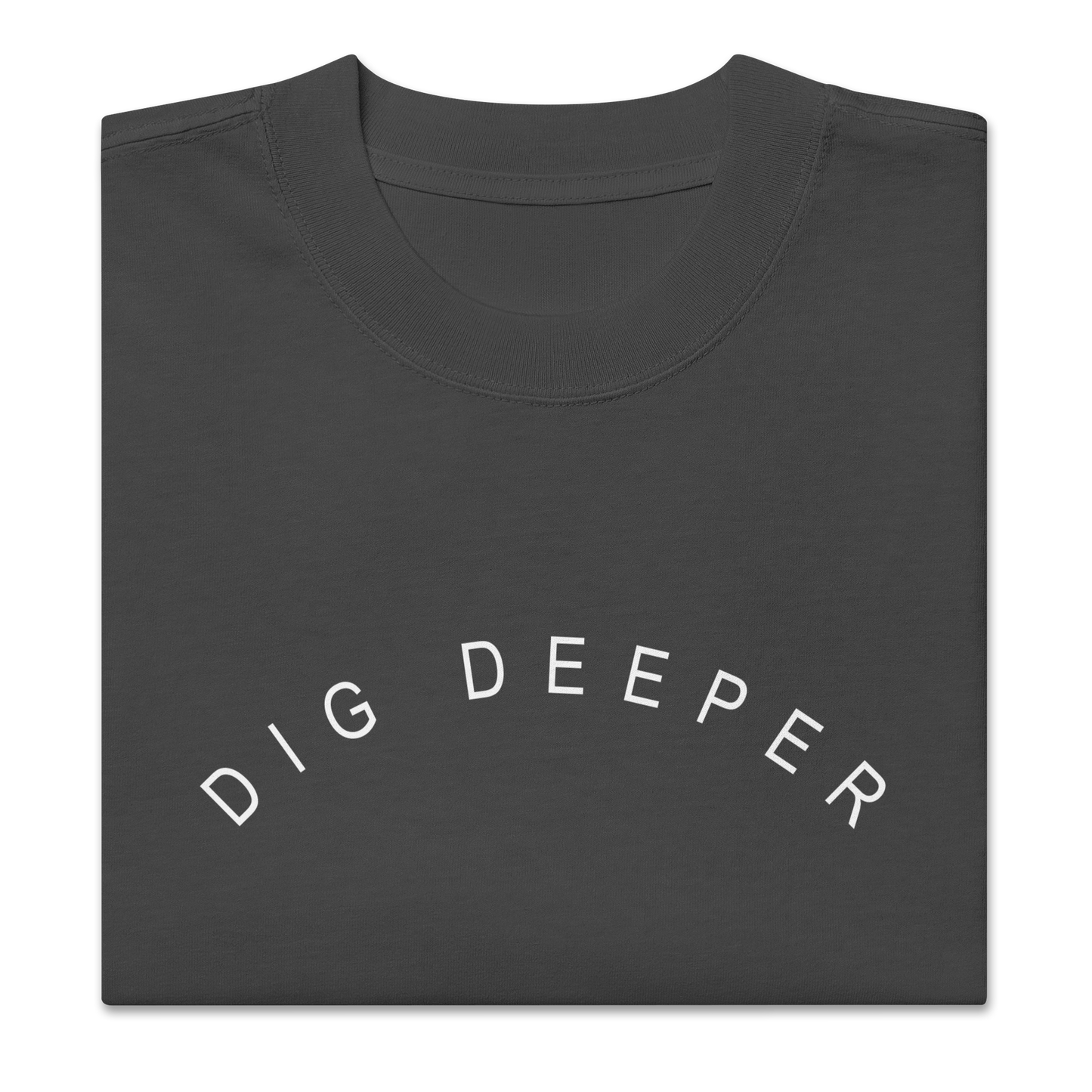 Dig Deeper Oversized Street Tee