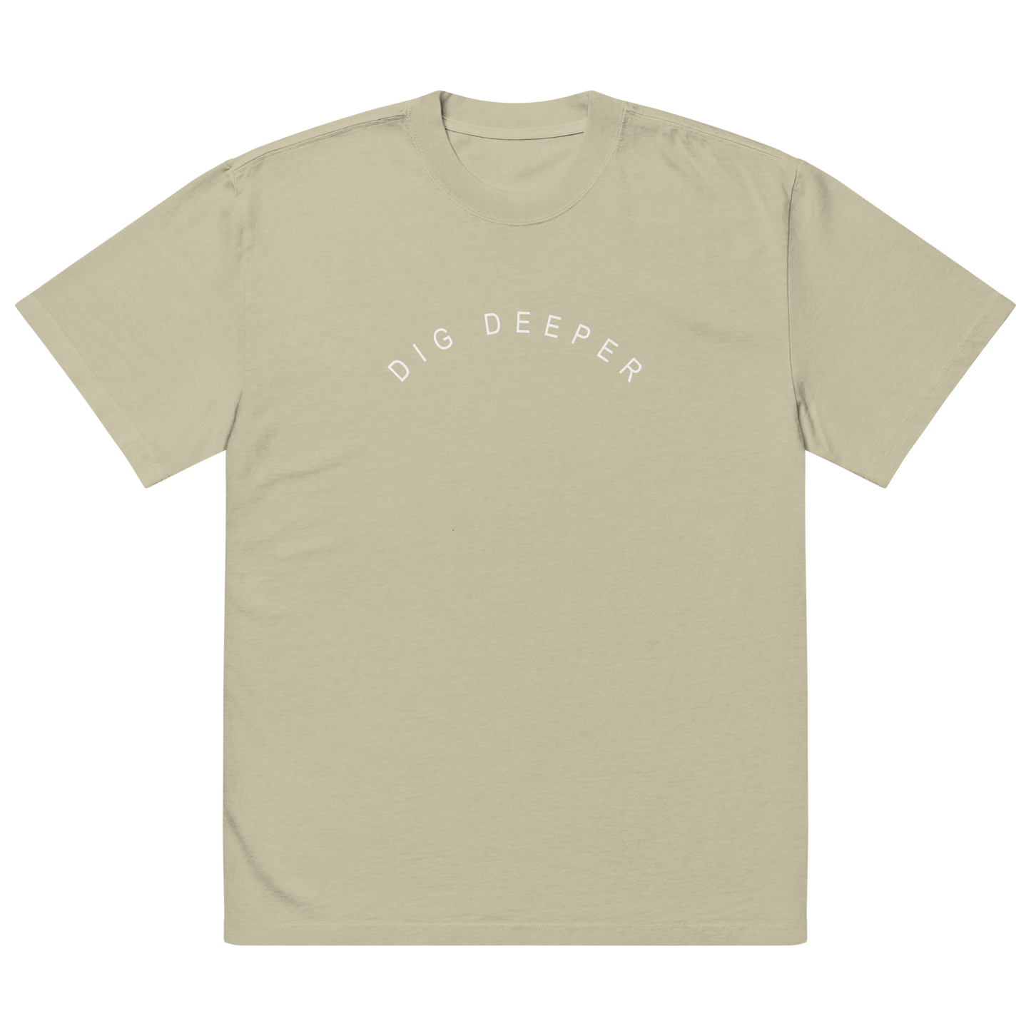 Dig Deeper Oversized Street Tee