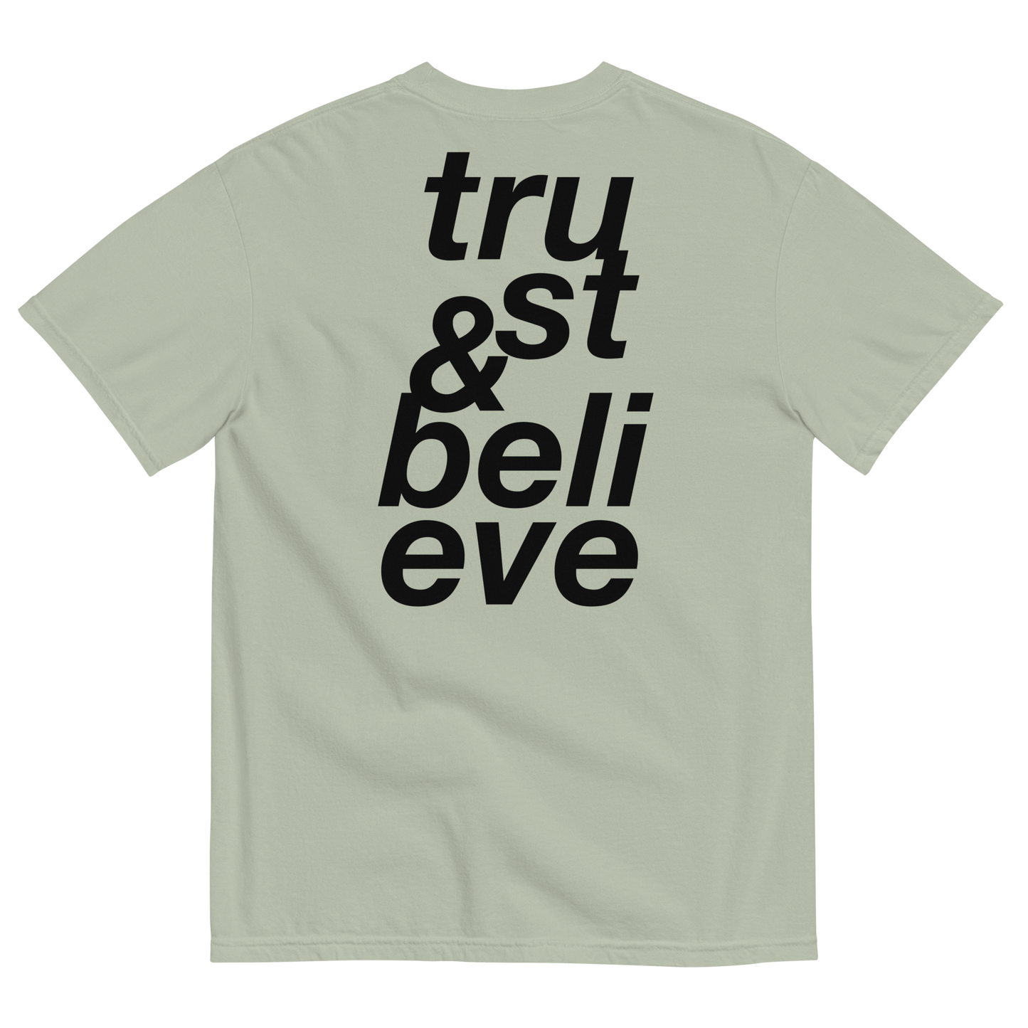 Trust & Believe Mega Print Tee