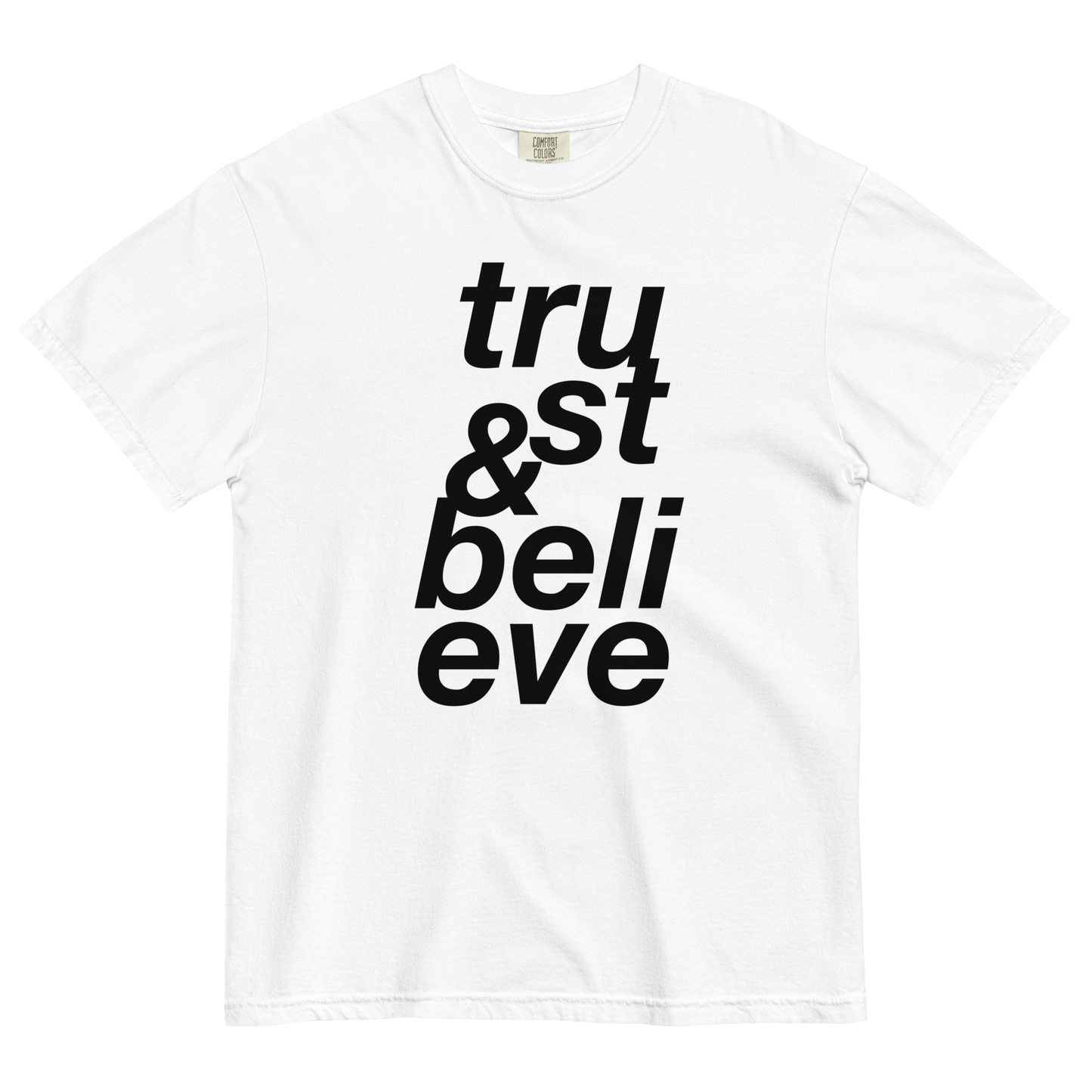 Trust & Believe Mega Print Tee