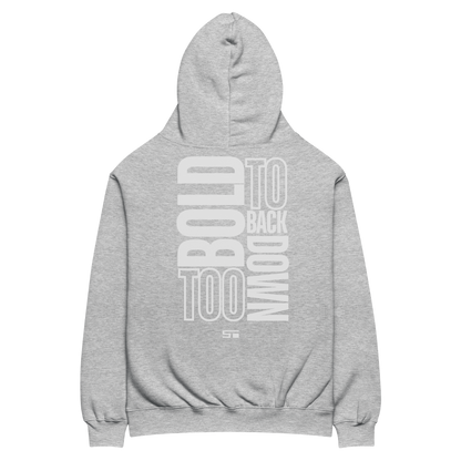 Too Bold Oversized Hoodie