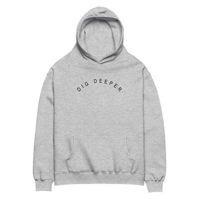 Dig Deeper Oversized Hoodie (Grey)