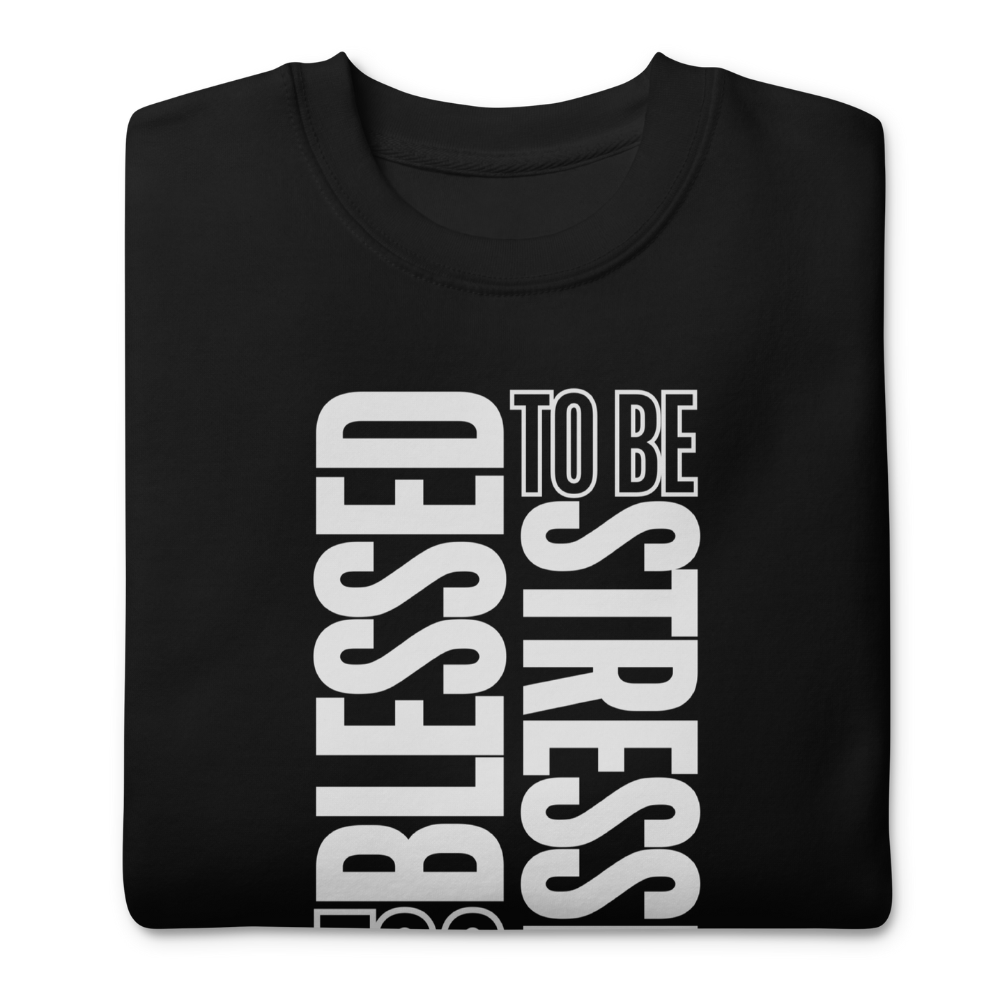 Too Blessed Sweatshirt